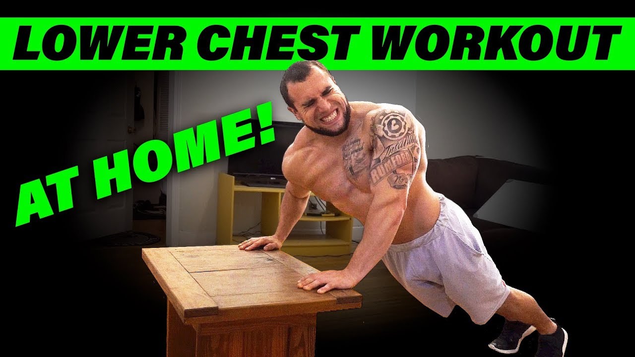 The Best Lower Chest Workout for Home, Workouts at fitking