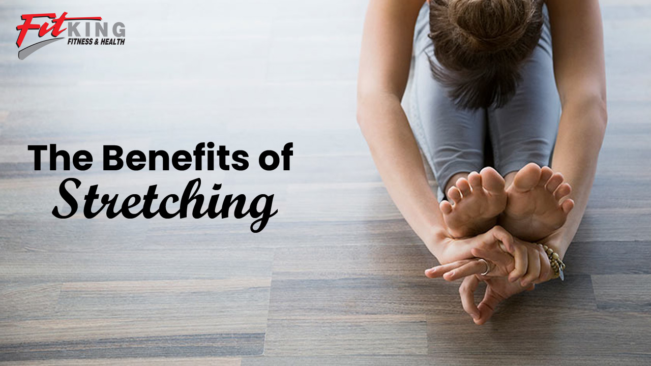 The Benefits of Stretching