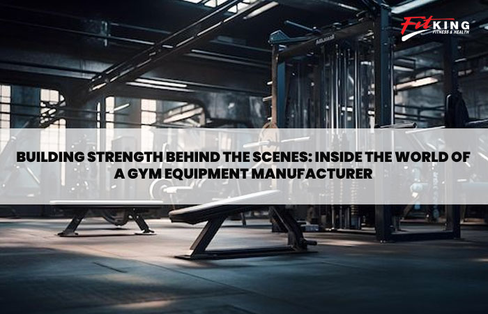 Building Strength Behind the Scenes: Inside the World of a Gym Equipment Manufacturer